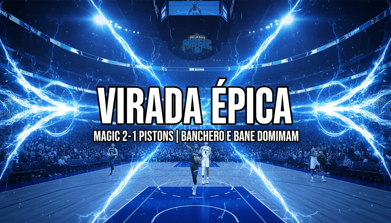 Surpresa nos Playoffs - 8º Colocado Magic Lidera Série sobre os Pistons por 2 a 1