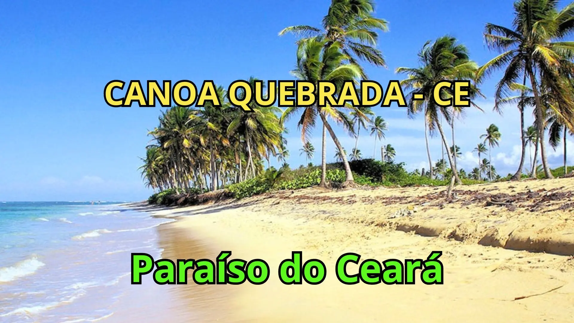 Canoa Quebrada Sem Filtro - Praia, Vila Hippie e Experiências Únicas no Ceará