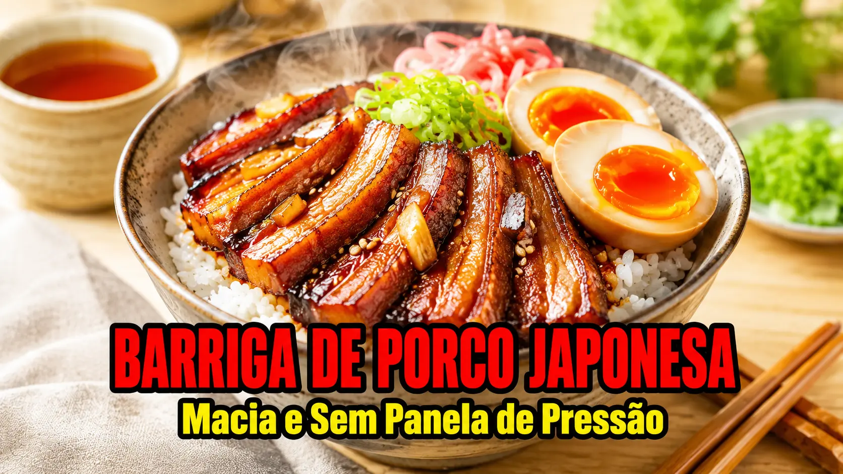 Barriga de Porco Japonesa Macia Sem Panela de Pressão – Receita Estilo Chashu