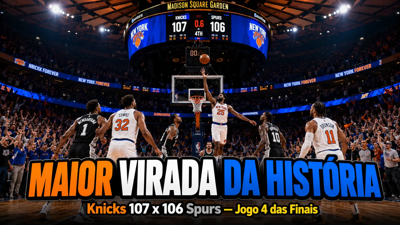 Maior Virada da História das Finais - Knicks a um Passo do Título após 53 anos - Anunoby decide no Estouro