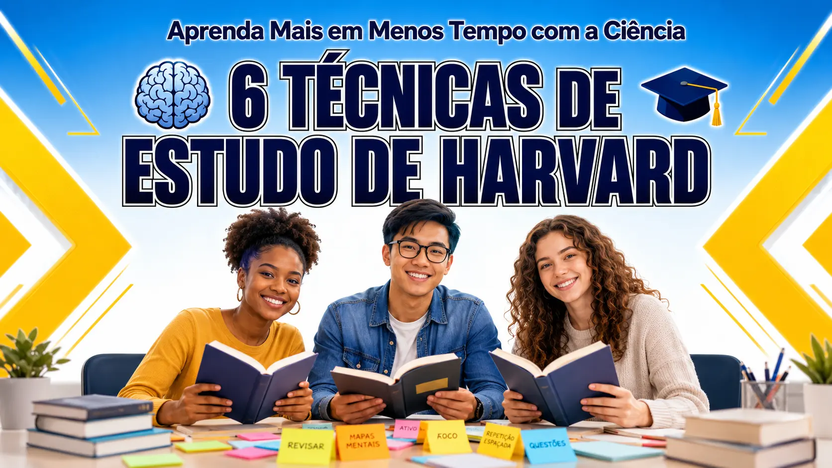 Técnicas de Estudo que 90% dos Alunos Desconhecem – Como Aprender do Jeito que Harvard Ensina?